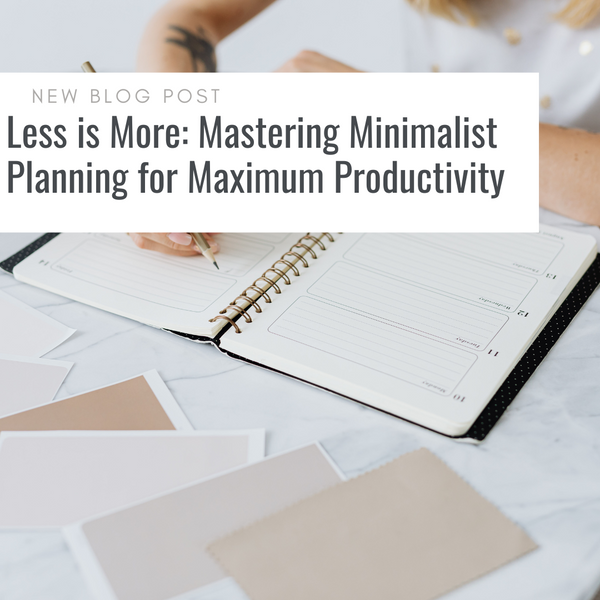 Less is More: Mastering Minimalist Planning for Maximum Productivity